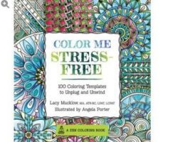 Free Adult Coloring Book (Color Me Stress Free)